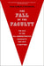 The Fall of the Faculty by Benjamin Ginsberg