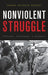 Nonviolent Struggle: Theories, Strategies, and Dynamics by Sharon Erickson Nepstad
