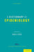 Dictionary of Epidemiology (Revised) by Miquel Porta