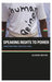 Speaking Rights to Power: Constructing Political Will by Alison Brysk