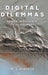 Digital Dilemmas: Power, Resistance, and the Internet by M. I. Franklin