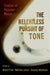 The Relentless Pursuit of Tone: Timbre in Popular Music by Robert Fink, Melinda LaTour, Zachary Wallmark