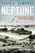 Neptune : The Allied Invasion of Europe and the D-Day Landings by Symonds