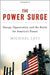 The Power Surge: Energy, Opportunity, and the Battle for America's Future by Michael Levi