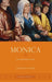 Monica: An Ordinary Saint by Gillian Clark