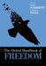 The Oxford Handbook of Freedom by David Schmidtz, Carmen Pavel