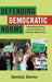 Defending Democratic Norms: International Actors and the Politics of Electoral Misconduct by Daniela Donno