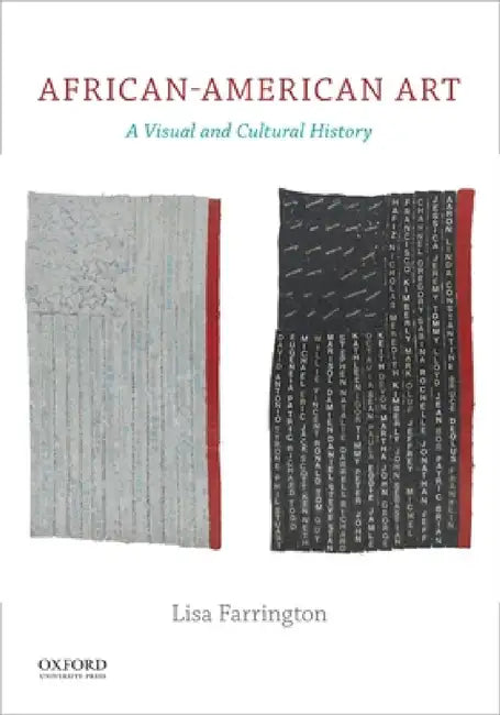 African-American Art: A Visual and Cultural History by Lisa Farrington
