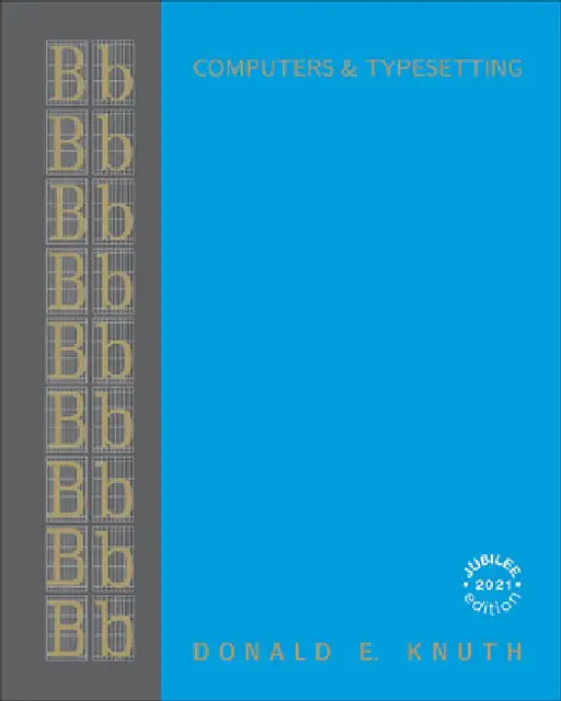 Computers & Typesetting, Volume B: Tex: The Program by Donald Knuth