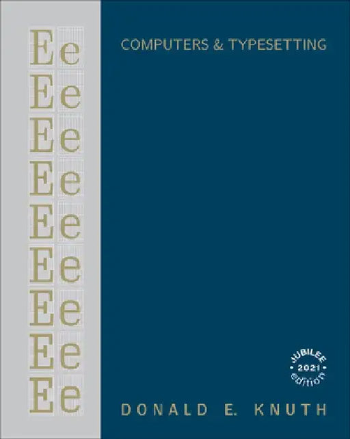 Computers & Typesetting, Volume E: Computer Modern Typefaces by Donald Knuth