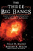The Three Big Bangs by Philip M. Dauber