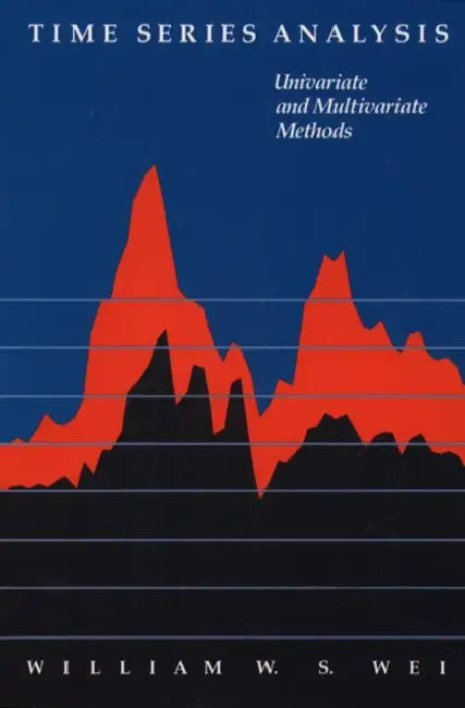 Time Series Analysis: Univariate and Multivariate Methods by William W. S. Wei