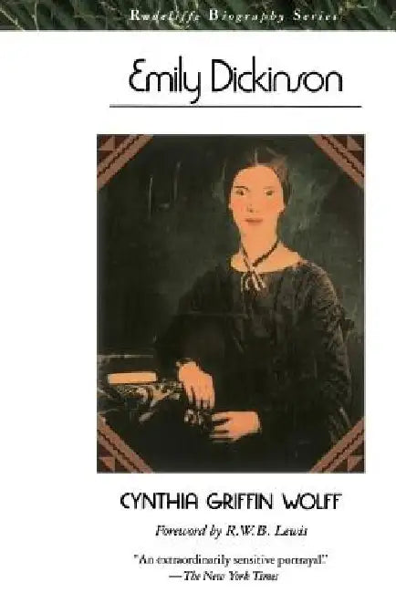 Emily Dickinson by Cynthia Griffin Wolff