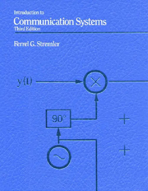 Introduction to Communication Systems by Ferrell Stremler