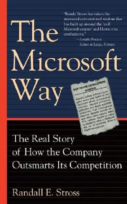 The Microsoft Way by Randall E. Stross