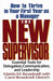 The New Supervisor: How to Thrive in Your First Year as a Manager by Martin M. Broadwell, Carol Broadwell Dietrich