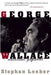 George Wallace: American Populist by Stephan Lesher