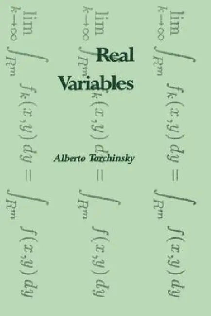 Real Variables by Alberto Torchinsky