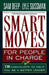 Smart Moves for People in Charge by Sam Deep