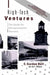 High-Tech Ventures by C. Gordon Bell, John E. McNamara