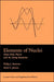Elements of Nuclei: Many-Body Physics with the Strong Interaction by Philip J. Siemens, Asksel S. Jensen