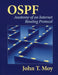 Ospf: Anatomy of an Internet Routing Protocol by John Moy