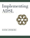 Implementing ADSL by David Ginsburg