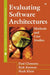 Evaluating Software Architectures: Methods and Case Studies by Peter Gordon, Paul Clements, Rick Kazman