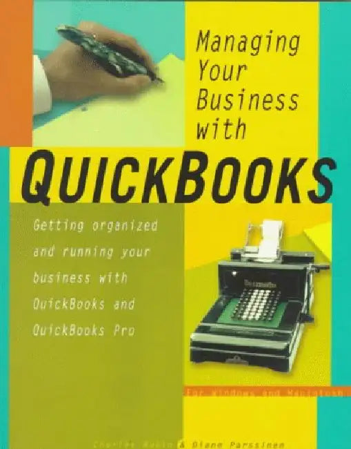 Managing Your Business with Quick Books by Rubin