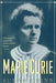 Marie Curie: A Life by Susan Quinn