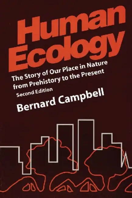 Human Ecology by Bernard Grant Campbell