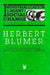 Industrialization as an Agent of Social Change: A Critical Analysis by Blumer Herbert
