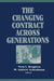 The Changing Contract Across Generations by Achenbaum W. Andrew