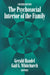The Psychosocial Interior of the Family by Gerald Handel