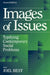 Images of Issues: Typifying Contemporary Social Problems by Joel Best