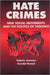 Hate Crimes: New Social Movements and the Politics of Violence by Valerie Jenness