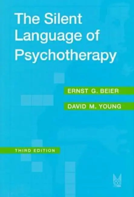 The Silent Language of Psychotherapy: Social Reinforcement of Unconscious Processes by Zimmerman William