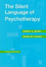 The Silent Language of Psychotherapy: Social Reinforcement of Unconscious Processes by Zimmerman William
