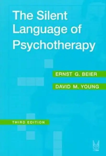 The Silent Language of Psychotherapy by Young David M.