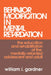 Behavior Modification in Mental Retardation: The Education and Rehabilitation of the Mentally Retarded Adolescent and Adult by William Gardner