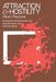 Attraction and Hostility: An Experimental Analysis of Interpersonal and Self Evaluation by Anton Pelinka