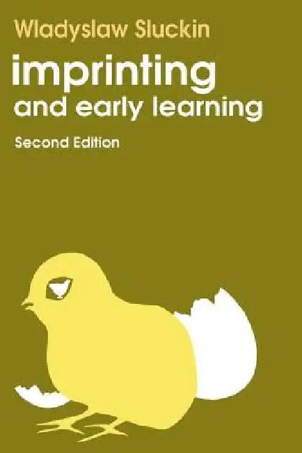 Imprinting and Early Learning by Wladyslaw Sluckin