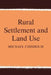 Rural Settlement and Land Use by Marcus Felson