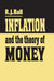 Inflation and the Theory of Money by R. J. Ball
