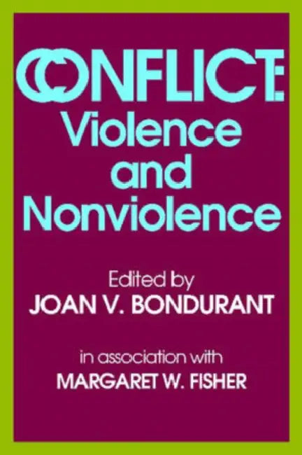Conflict: Violence and Nonviolence by Margaret Fisher
