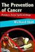 The Prevention of Cancer: Pointers from Epidemiology by Richard Doll