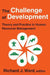 The Challenge of Development: Theory and Practice in Human Resource Management by Richard J. Ward
