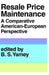 Resale Price Maintainance: A Comparative American-European Perspective by J. Roland Pennock
