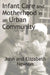 Infant Care and Motherhood in an Urban Community 
