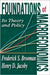 Foundations of Macroeconomics: Its Theory and Policy by Frederick S. Brooman